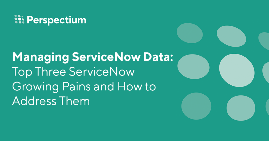 Managing ServiceNow Data