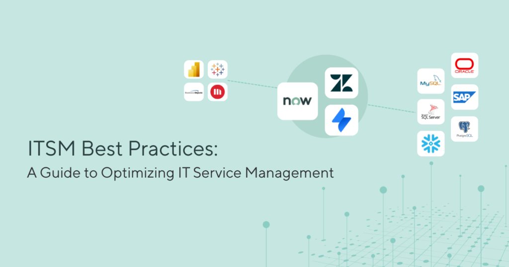 ITSM Best Practices: A Guide to Optimizing IT Service Management